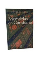 𝐌𝐞𝐦𝐨𝐫𝐢𝐚𝐬 𝐝𝐨 𝐂𝐨𝐭𝐢𝐝𝐢𝐚𝐧𝐨 - Tayanne Lima CaravelaLivrosDoBrasil