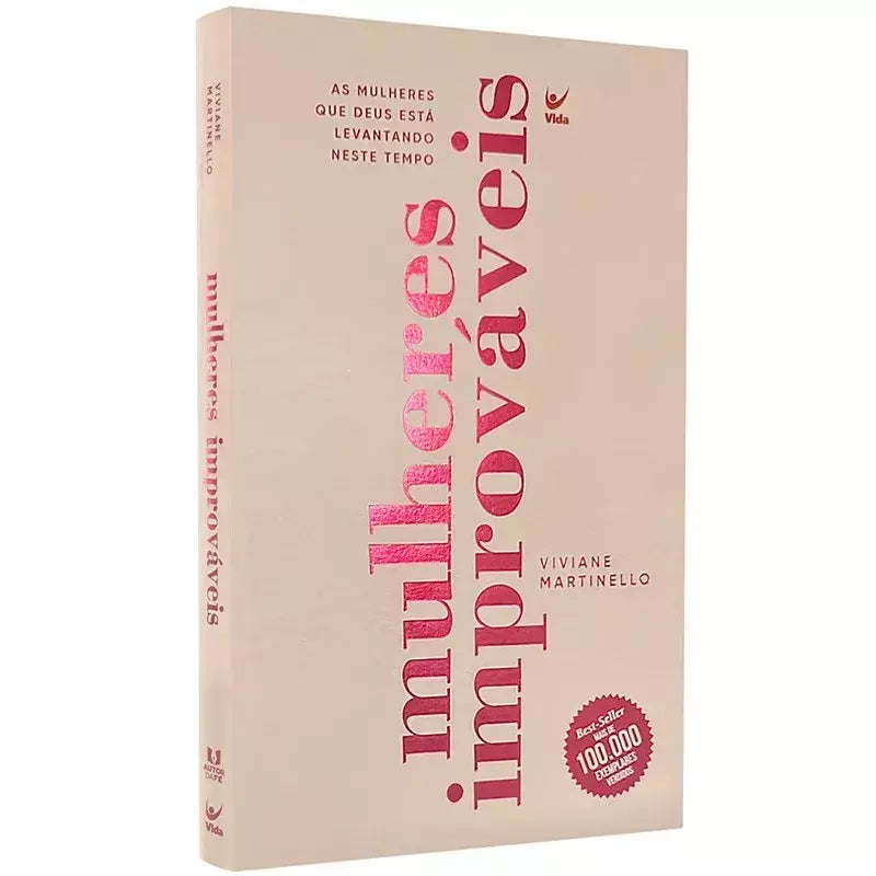 𝐌𝐮𝐥𝐡𝐞𝐫𝐞𝐬 𝐈𝐦𝐩𝐫𝐨𝐯𝐚́𝐯𝐞𝐢𝐬 - Viviane Martinello CaravelaLivrosDoBrasil