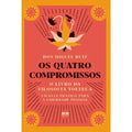 𝐎𝐬 𝐪𝐮𝐚𝐭𝐫𝐨 𝐜𝐨𝐦𝐩𝐫𝐨𝐦𝐢𝐬𝐬𝐨𝐬 - Don Miguel Ruiz CaravelaLivrosDoBrasil