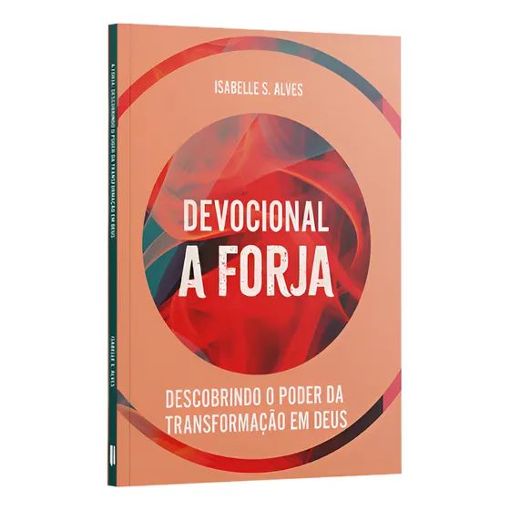 𝐃𝐞𝐯𝐨𝐜𝐢𝐨𝐧𝐚𝐥 𝐚 𝐅𝐨𝐫𝐣𝐚 - Isabelle S. Alves CaravelaLivrosDoBrasil