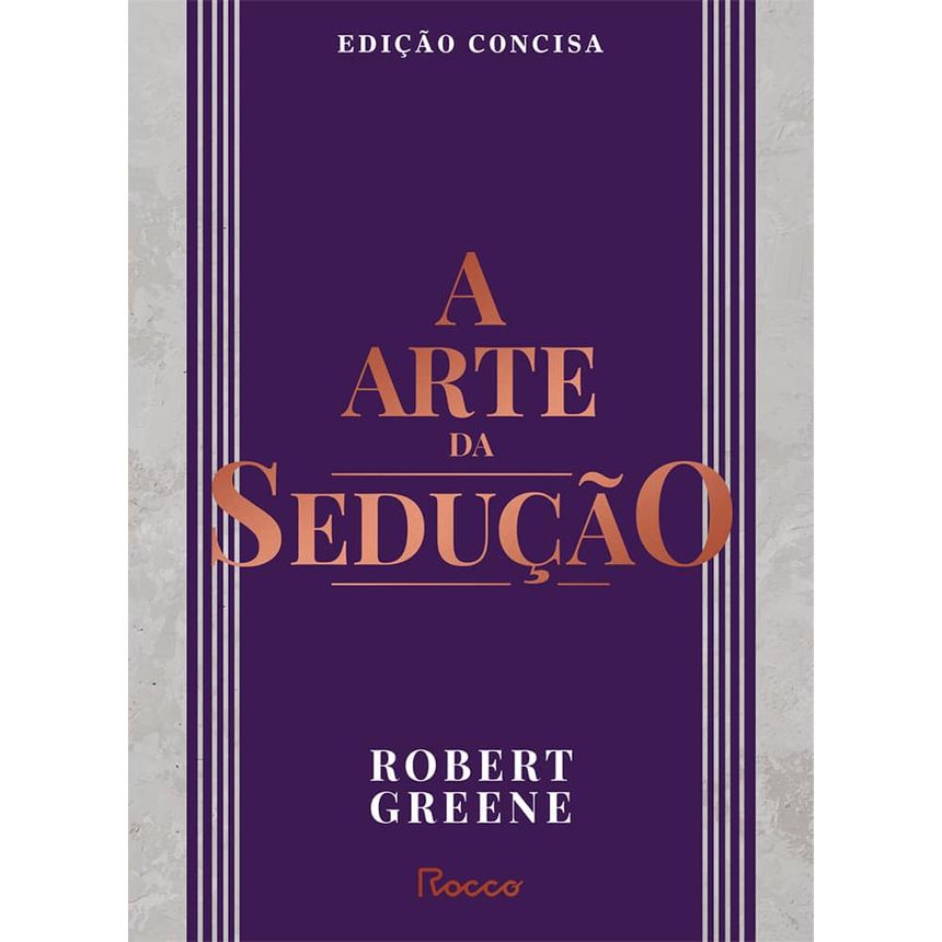 𝐀 𝐚𝐫𝐭𝐞 𝐝𝐚 𝐬𝐞𝐝𝐮𝐜̧𝐚̃𝐨 -  Robert Greene CaravelaLivrosDoBrasil