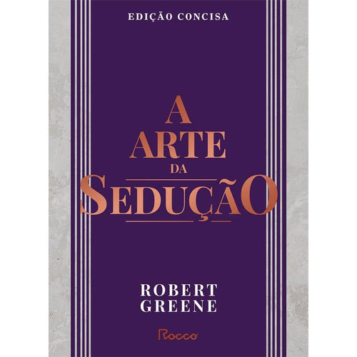 𝐀 𝐚𝐫𝐭𝐞 𝐝𝐚 𝐬𝐞𝐝𝐮𝐜̧𝐚̃𝐨 -  Robert Greene CaravelaLivrosDoBrasil