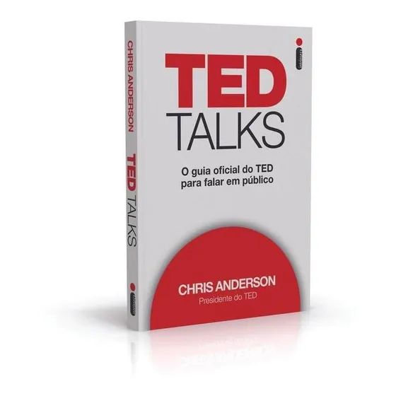 Ted Talks O Guia Oficial Do Ted Para Falar Em Público - Chris Anderson CaravelaLivrosDoBrasil
